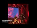 Raven Black-Carnival live in Calgary March 15,2019