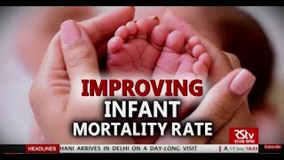 In Depth : Improved Infant Mortality Rate