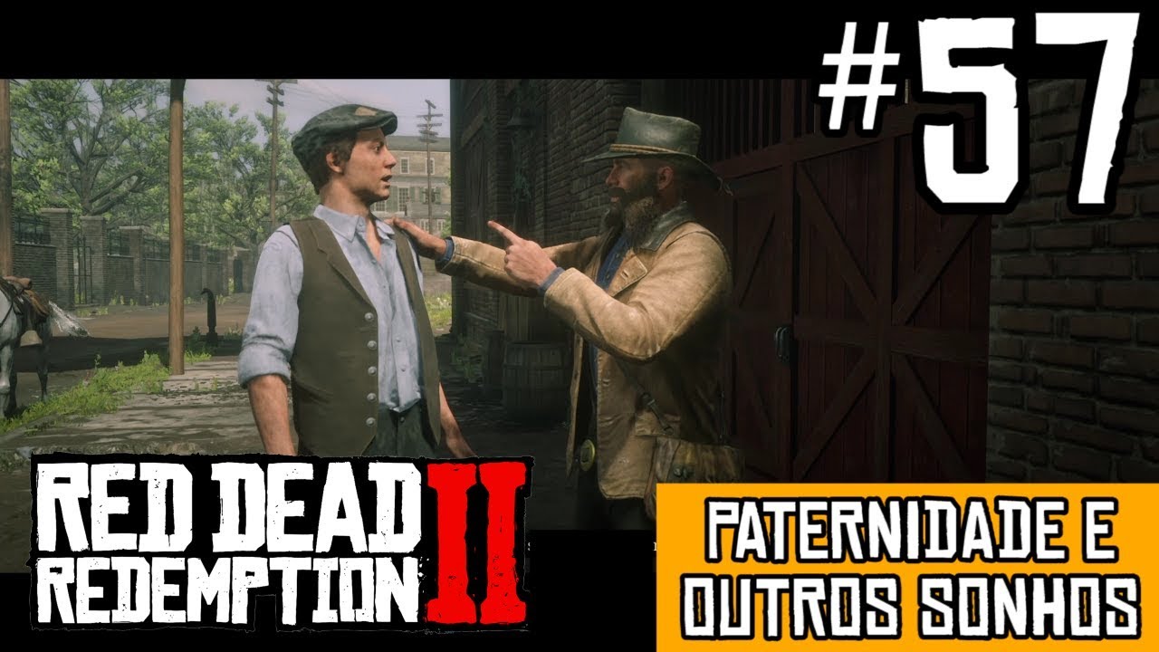 RDR2 DETONADO #57 - PATERNIDADE E OUTROS SONHOS gangue du demon renard