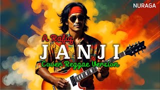 Download Lagu Janji - A Rafiq - Cover Reggae Version MP3