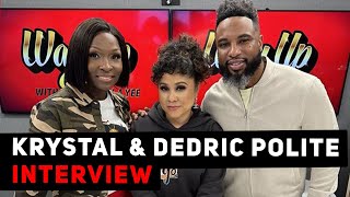 Krystal & Dedric Polite On Creating Affordable Luxury, Living Off Half Income To Save + More