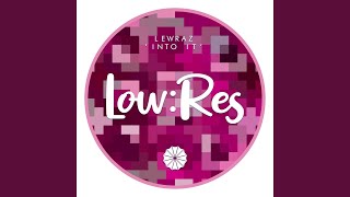 Into It Original Mix