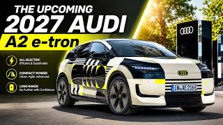 2027 Audi A2 e-tron FIRST LOOK – The Affordable Audi EV Everyone Is Waiting For!