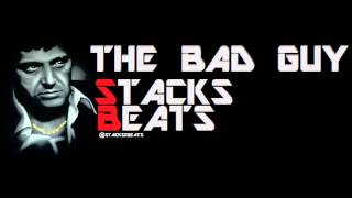 StacksBeats -The Bad Guy Instrumental {hip hop} (preview)