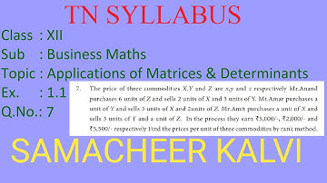 Ex 1.1 - Q.No 7 - 12th Business Maths - Applications of Matrices & Determinants