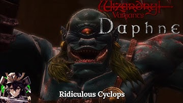 Wizardry Variants Daphne - Ridiculous Cyclops