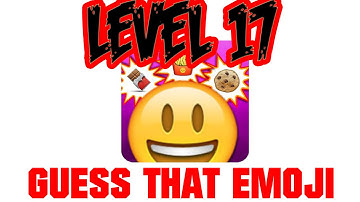 Guess That Emoji Level 17 - All Answers - Walkthrough ( By IcySpark )
