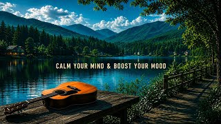 Tenangkan Pikiran & Naikkan Mood - Musik Relaksasi Gitar - Romantis di Tepi Danau 