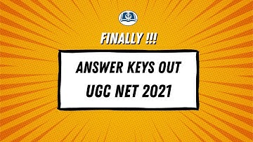 UGC NET 2021 ANSWER KEYS OUT !