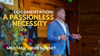 MedTalk: Documentation: A Passionless Necessity