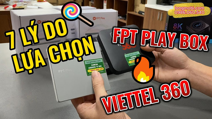 So sánh truyền hình fpt và fpt play box năm 2024