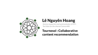 TL#003 Lê Nguyên Hoang - Tournesol : Collaborative content recommendation screenshot 1