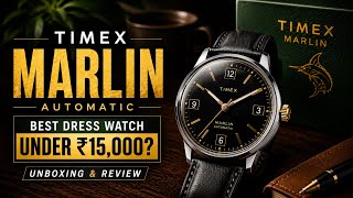 I Finally Bought The Timex Marlin Automatic. Best dress watch under 15000₹? 🔥🔥#watch 