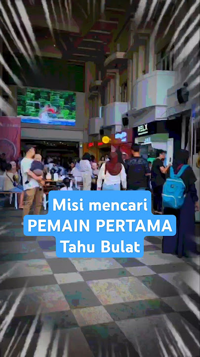 Siapa yang pertama kali main game Tahu Bulat? Apakah kamu salah satunya?