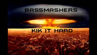 Bmashers - Kik It Hard Original Mix