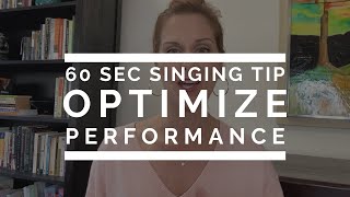 60 Second Singing Tip: Optimize Performance | Arden Kaywin Vocal Studio