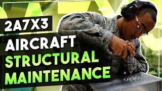 My job in the Air Force: Aircraft Structural Maintenance