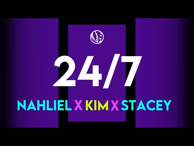 24/7 || MVMNT Youth ft. Nahliel x Kim x Stacey class=