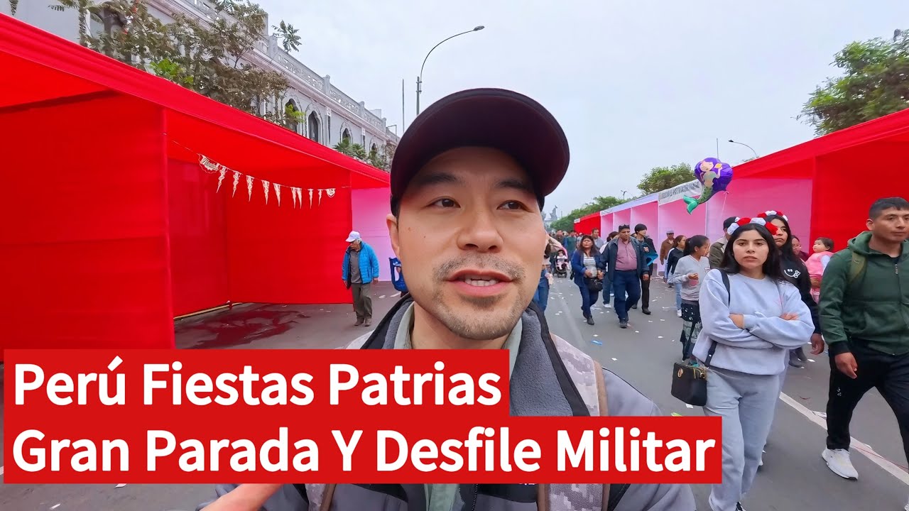 La Gran Parada y Desfile Militar del PERÚ a Ojos de Un Chino 2025