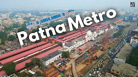 Patna metro Update | #rslive | #4k