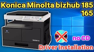 How to download and install konica bizhub 185/165 printer driver on windows.konica minolta bizhub.