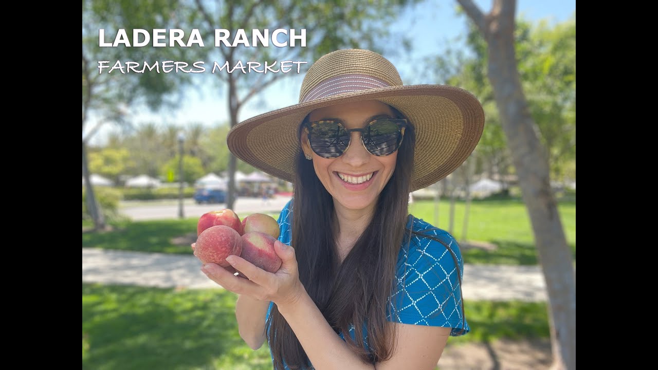 Ladera Ranch Farmers Market at Founders Park Ladera Ranch, Orange County, CA YouTube