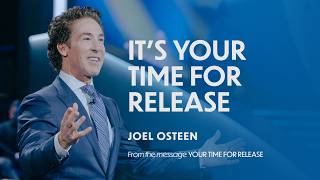 Download lagu It's Time for Your Release | Joel Osteen