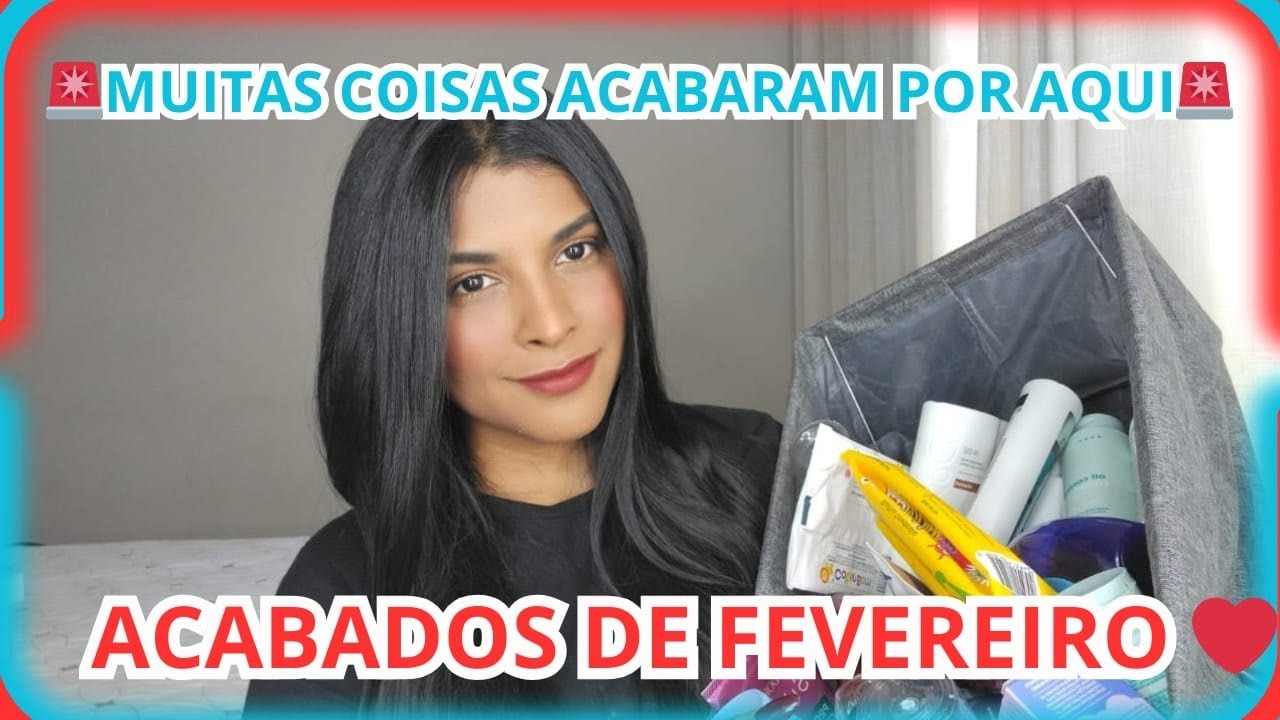 ACABADOS DE FEVEREIRO - Compro Novamente?#acabados #autocuidado 