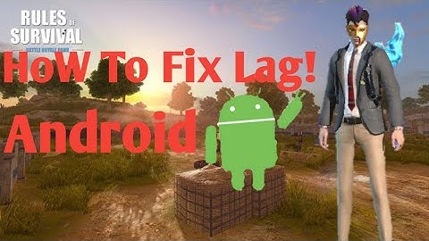 How To Fix Lag In Rules Of Survival Android 60 FPS mode
