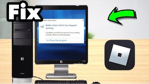 How to fix Roblox game client has stopped working windows 7 (fix Roblox game client stopper working)