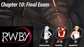 RWBY: Grimm Eclipse - Chapter 10 - Final Exam: with cookie and Shrider Wealth