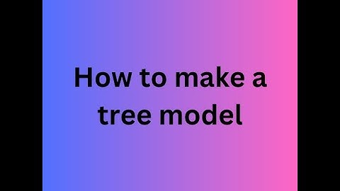 How to make a tree model for gorilla tag fan game