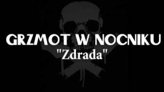 Video thumbnail of "grzmot w nocniku - zdrada"