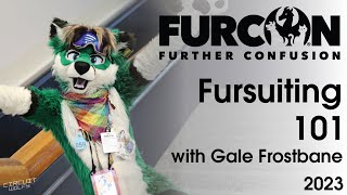 Further Confusion 2023 - Fursuiting 101 with Gale Frostbane