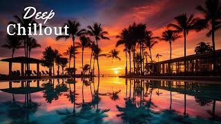 Deep Sunset Chillout Ambience 🌙 Summer Special Mega Mix 🎸 Deep Chillout Lounge for Relaxation Season