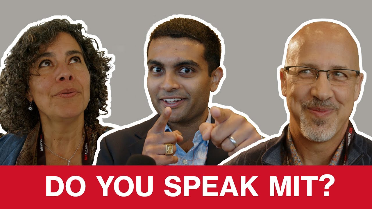 Do You Speak MIT?