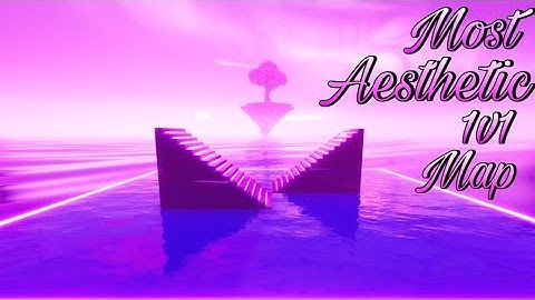 How To Make The Most Aesthetic 1v1 Map In Fortine