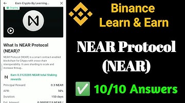 NEAR Protocol (NEAR) || Binance Learn & Earn