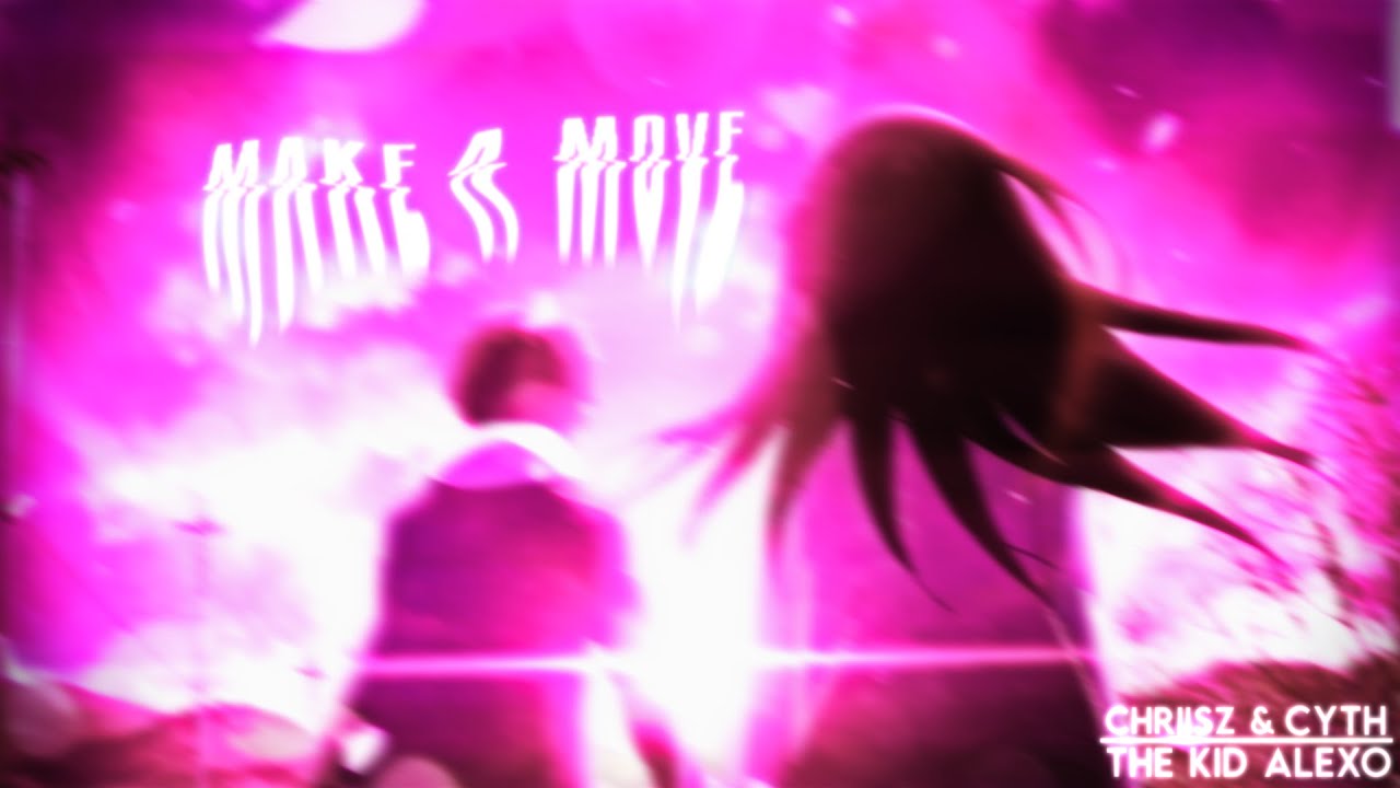 Cyth - Make A Move (Official Lyric Video)