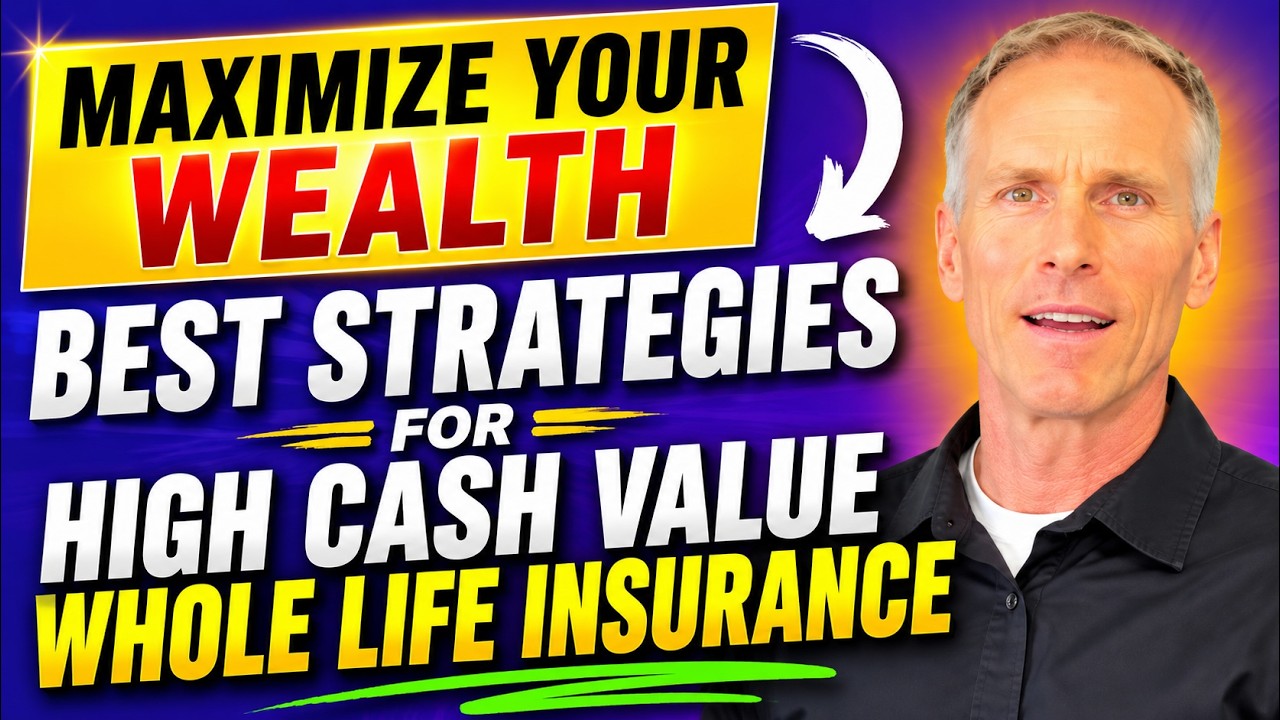 How to Structure a High Cash Value Whole Life Policy for Maximum Wealth ...