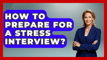 How To Prepare For A Stress Interview? - Job Success Network