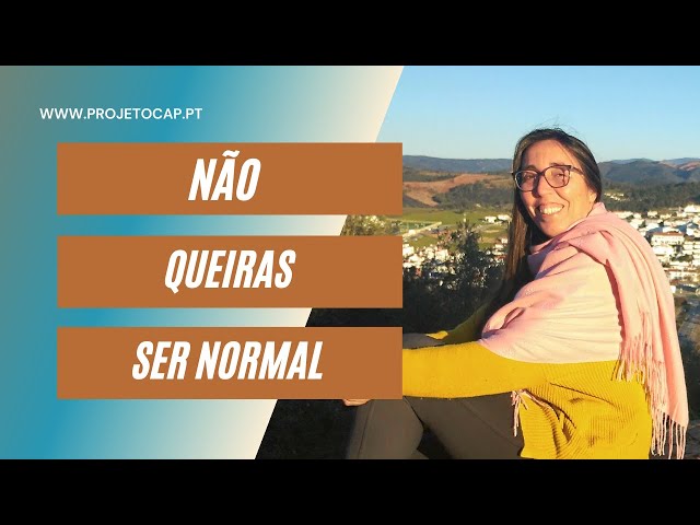 Sê feliz por seres diferente!