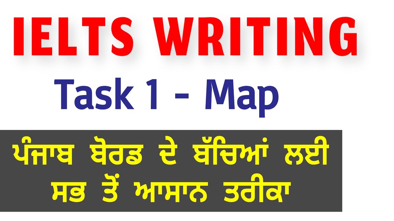 How to write Ielts writing Map How to score 7 band in Ielts writing