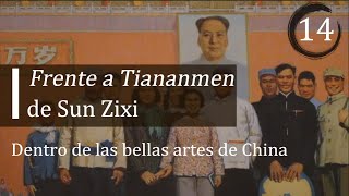 EP14 "Frente a Tiananmen" de Sun Zixi | Dentro de las bellas artes de China | Hola China