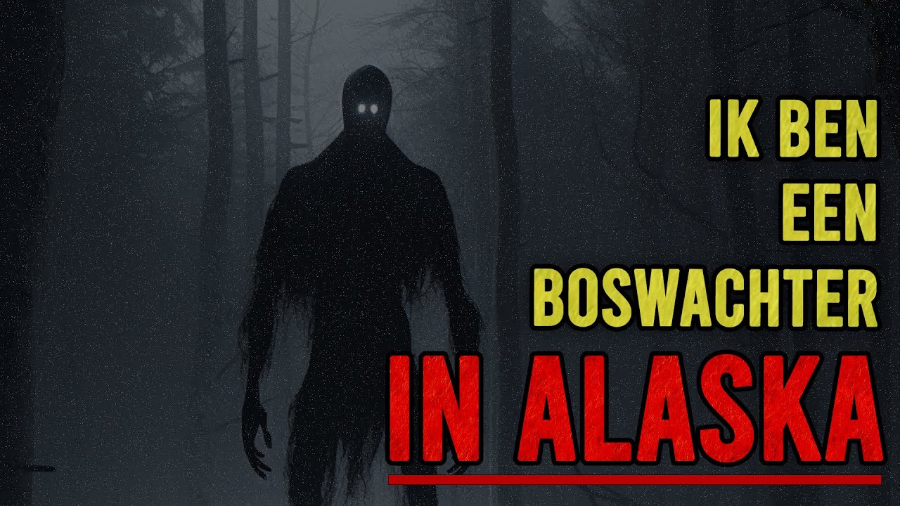 Creepypasta - Ik ben een Boswachter in Alaska… 💀