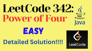 LeetCode 342 : Power of Four || EASY || JAVA || Detailed Solution