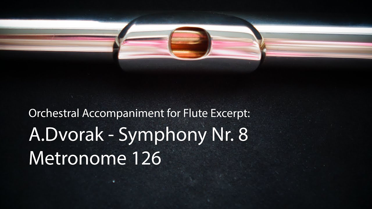 Flute Solo Dvorak No. 8, Orchestral Tempo 126 Play along
