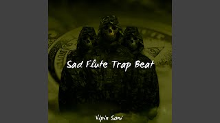 Sad Flute Trap Beat