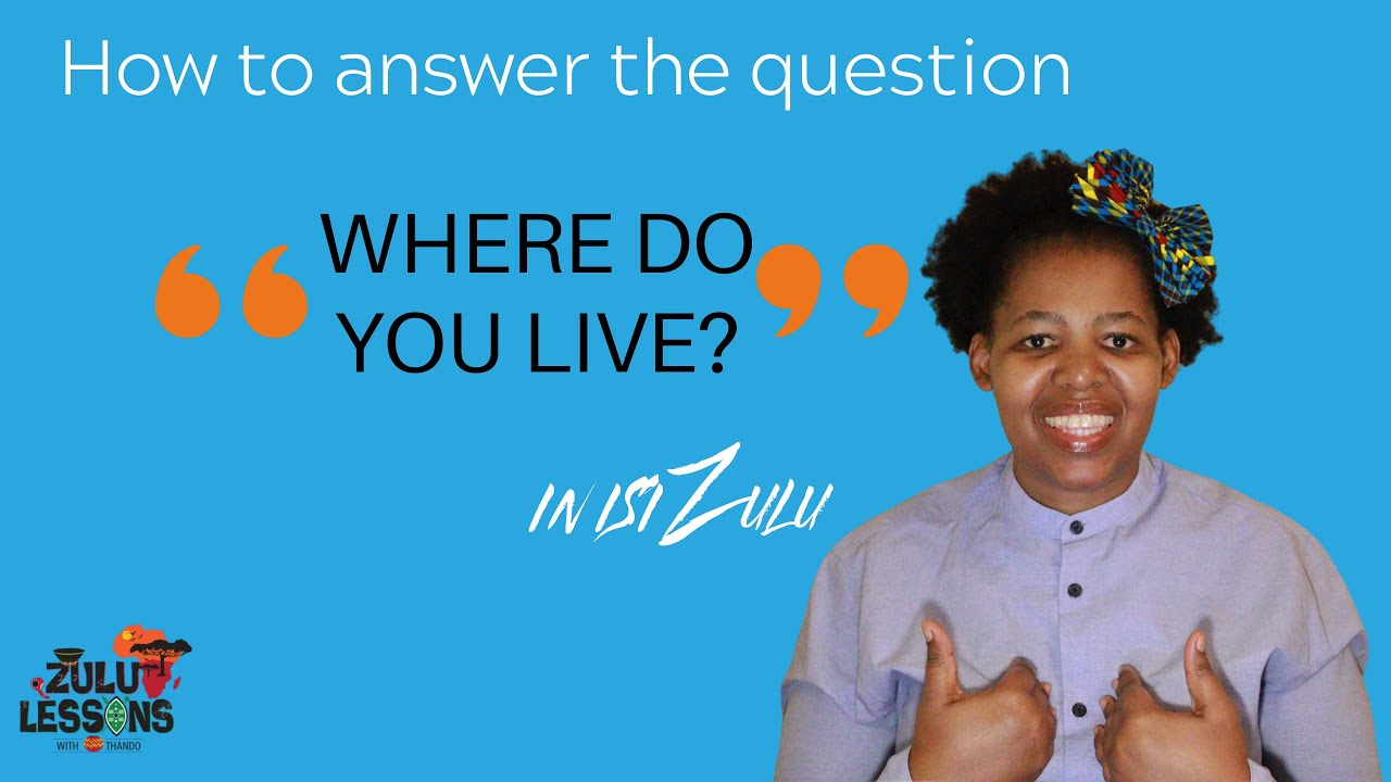 How To Introduce Yourself In isiZulu Perfect Your Greetings & Self