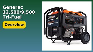 Review 2025 Generac 12,5009,500 Tri-Fuel Generator. Features.